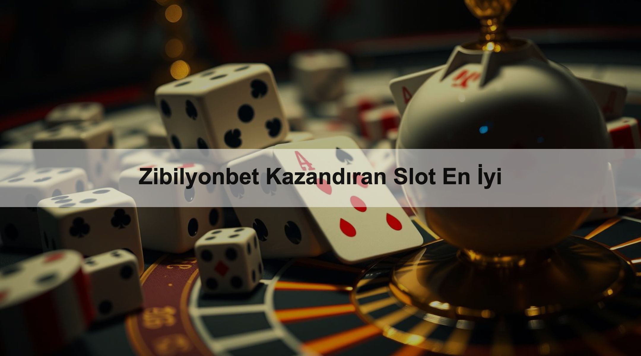 Zibilyonbet Kazandıran Slot En İyi
